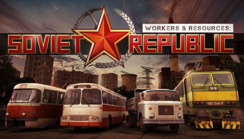 Workers & Resources: Soviet Republic se po několika problémech vrátí zpět na Steam